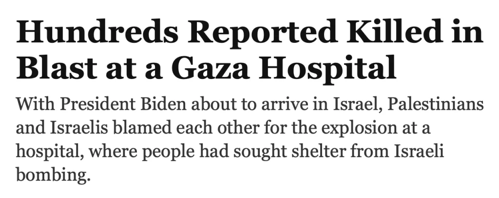 NYT Reports on a blast killing innocents at Gaza hospital